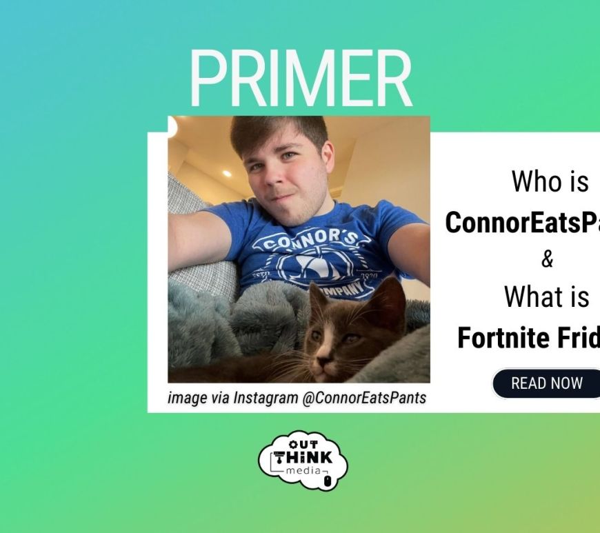 Primer: Who is ConnorEatsPants & What is Fortnite Friday?
