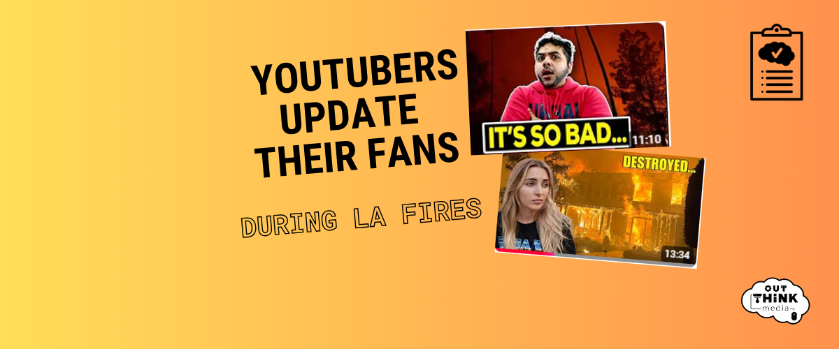 West Coast YouTubers Update Fans on Their Safety During L.A. Fires